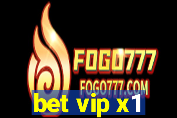 bet vip x1